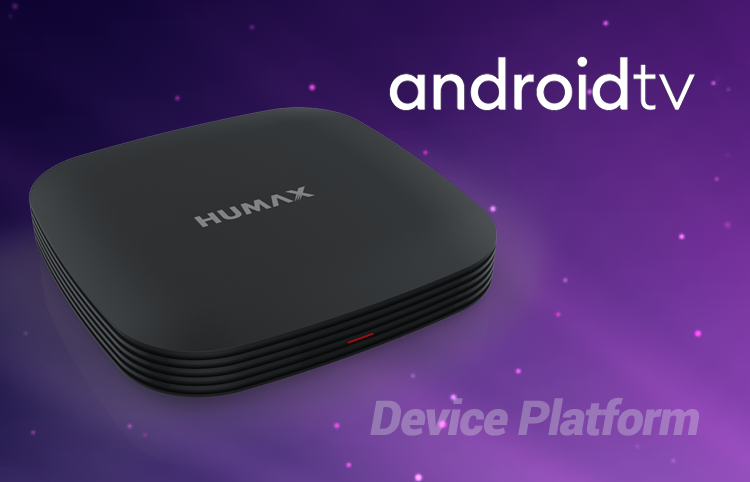 Humax announces the world’s most advanced Android TV device platform